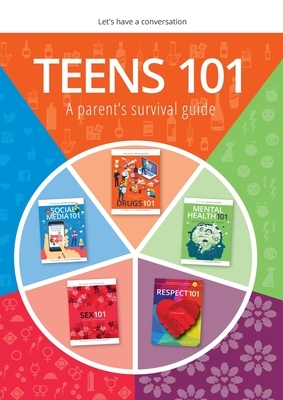 Teens 101: A Parent's Survival Guide by Sarah Marinos, Cheryl Critchley