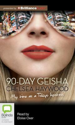90-Day Geisha by Chelsea Haywood
