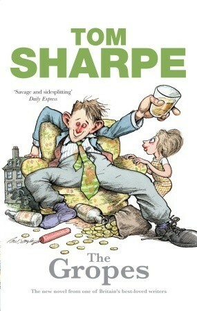 The Gropes by Tom Sharpe