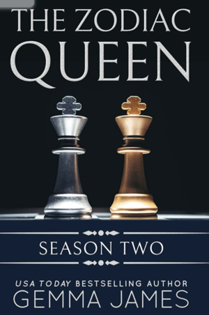 The Zodiac Queen: Season Two by Gemma James
