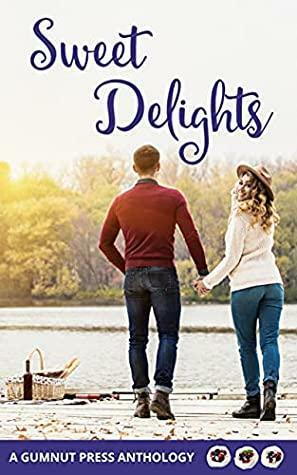 Sweet Delights by Jenny Lynch, Sioban TImmer, Valerie Latimour, Mandy May, Mickey Martin, Lauren Loos, D.D. Line, P.L. Harris, Frances Dall'Alba, Alyce Caswell, Jan Prior, Helen Walton, Belle Griffin, Fionna Cosgrove