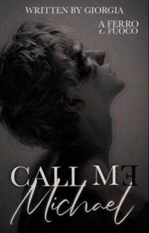 Call Me Michael by Giorgia Fiorella