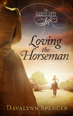 Loving the Horseman by Davalynn Spencer