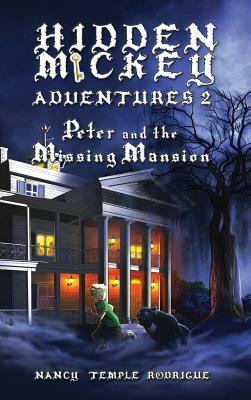 Peter and the Missing Mansion by Nancy Temple Rodrigue