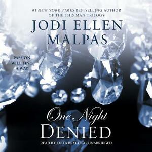 One Night: Denied by Jodi Ellen Malpas