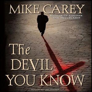 Devil You Know by Mike Carey