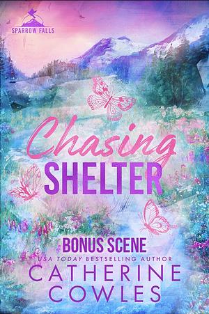 Chasing Shelter Bonus Scebe by Catherine Cowles
