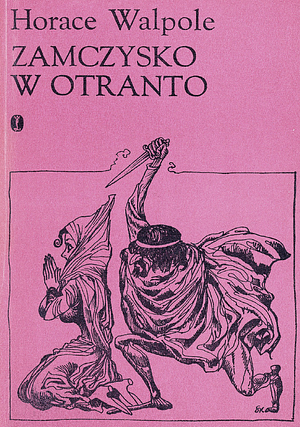 Zamczysko w Otranto by Horace Walpole
