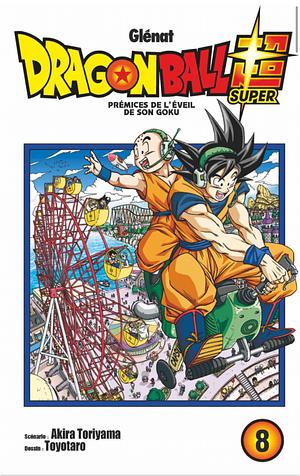 Dragon Ball Super - Tome 08 by Akira Toriyama