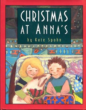 Christmas at Anna's by Kate Spohn