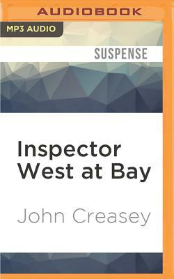 Inspector West at Bay by John Creasey