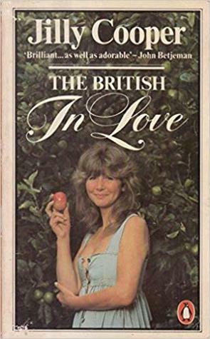 The British in Love by Jilly Cooper