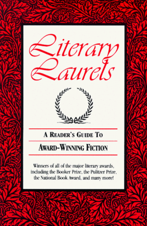 Literary Laurels/Adults: A Reader's Guide to Award Winning Fiction by Sheila Cunningham, Hillyard Industries, Hillyard Industries