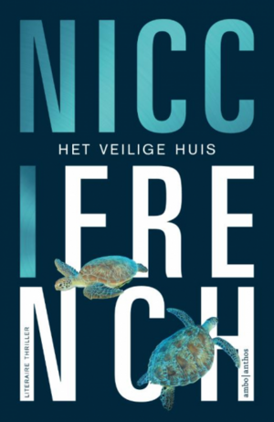 Het veilige huis by Nicci French