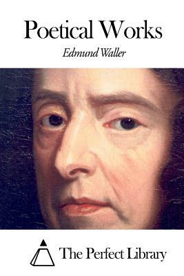 Poetical Works by Edmund Waller