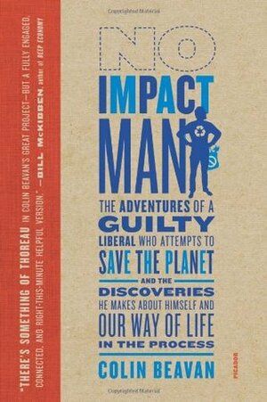 No Impact Man by Colin Beavan