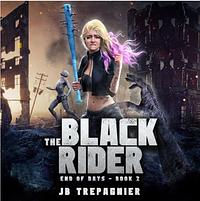 The Black Rider by JB Trepagnier