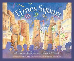 Times Square: A New York State by Ann E. Burg