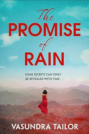 The Promise of Rain by Vasundra Tailor