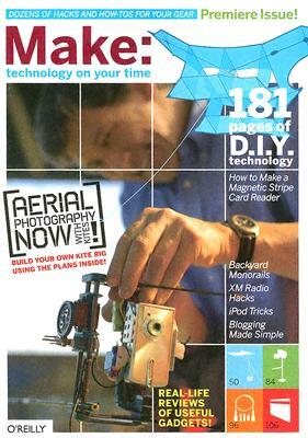 Make: Technology on Your Time by Mark Frauenfelder