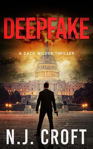 Deepfake by N.J. Croft, N.J. Croft