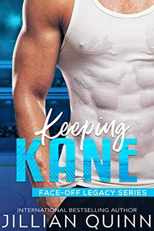 Keeping Kane by Jillian Quinn