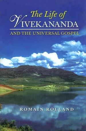 Life of Vivekananda and the Universal Gospel by Romain Rolland