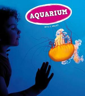 Aquarium by K. C. Kelley