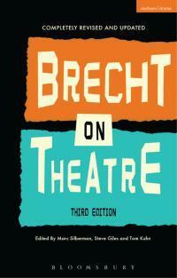 Brecht On Theatre by Steve Giles, Tom Kuhn, Bertolt Brecht, Marc Silberman