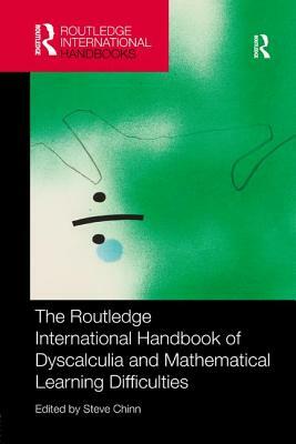 The Routledge International Handbook of Dyscalculia and Mathematical Learning Difficulties by 