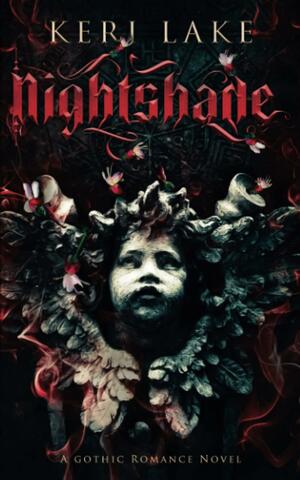 Nightshade: A Dark Paranormal Gothic Romance by Keri Lake