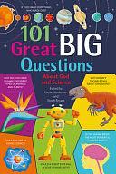 101 Great Big Questions about God and Science by Lizzie Henderson, Steph Bryant
