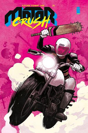 Motor Crush #1 by Brenden Fletcher