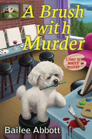 A Brush with Murder by Bailee Abbott