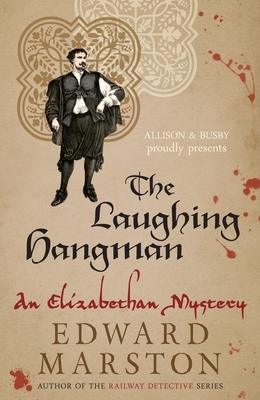 The Laughing Hangman by Edward Marston