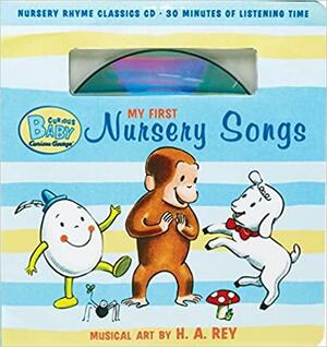 Curious Baby My First Nursery Songs by H.A. Rey