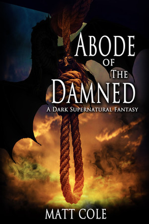 Abode of the Damned by Matt Cole