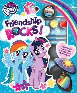 My Little Pony: Friendship Rocks! by Lori C. Froeb