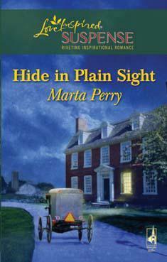 Hide In Plain Sight by Marta Perry