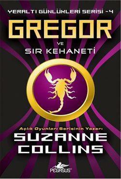 Gregor ve Sır Kehaneti by Suzanne Collins