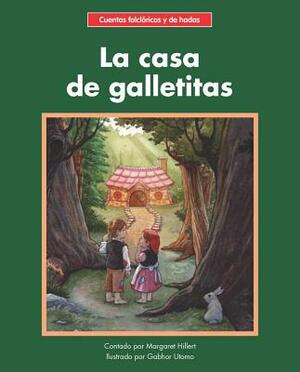 La Casa de Galletitas = The Cookie House by Margaret Hillert