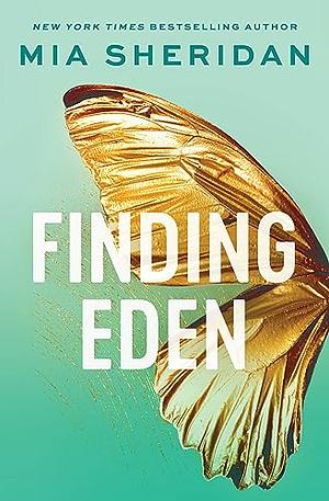 Finding Eden by Mia Sheridan