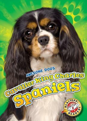 Cavalier King Charles Spaniels by Paige V. Polinsky