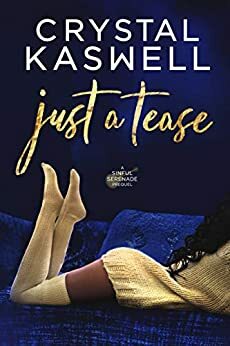 Just a Tease by Crystal Kaswell