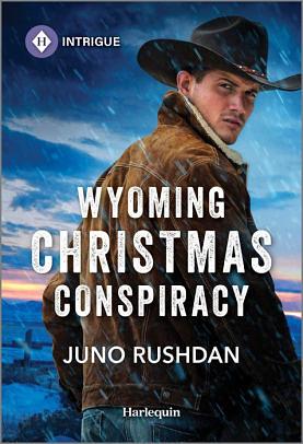 Wyoming Christmas Conspiracy  by Juno Rushdan