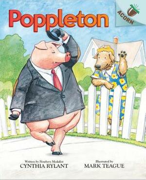 Poppleton: An Acorn Book (Poppleton #1), Volume 1: An Acorn Book by Cynthia Rylant