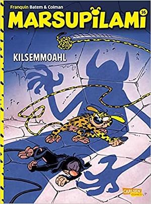 Marsupilami 16: Kilsemmoahl by André Franquin, Stéphane Colman