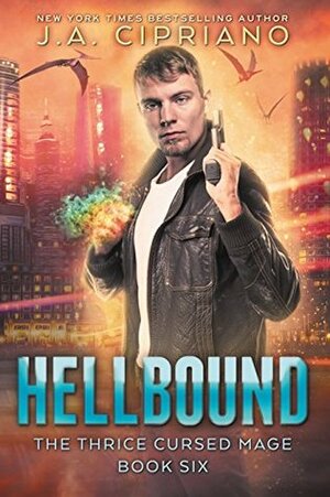 Hellbound by J.A. Cipriano