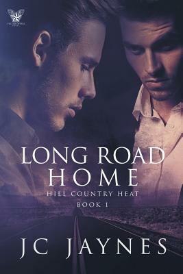 Long Road Home by Jc Jaynes