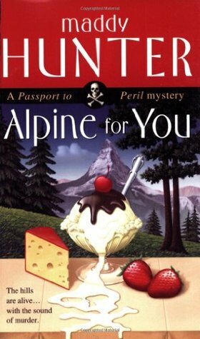 Alpine for You by Maddy Hunter